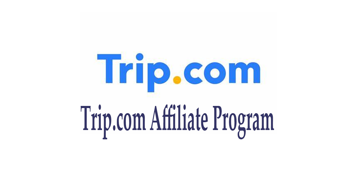The Trip.com Affiliate