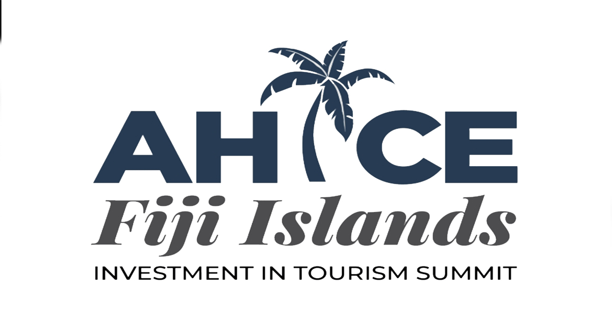 AHICE Fiji Investment in Tourism Summit