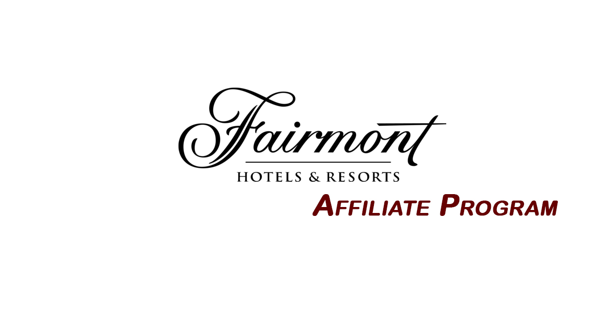 Fairmont Affiliate Program